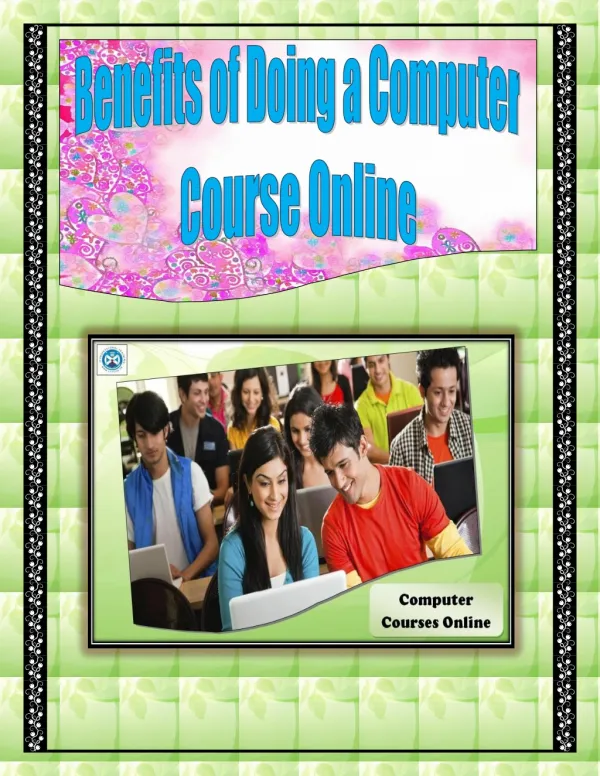 Benefits of Doing a Computer Course Online