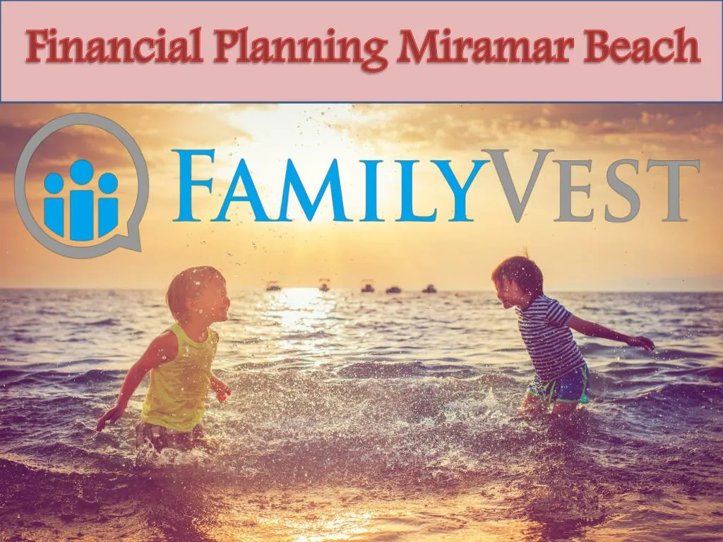 financial planning miramar beach