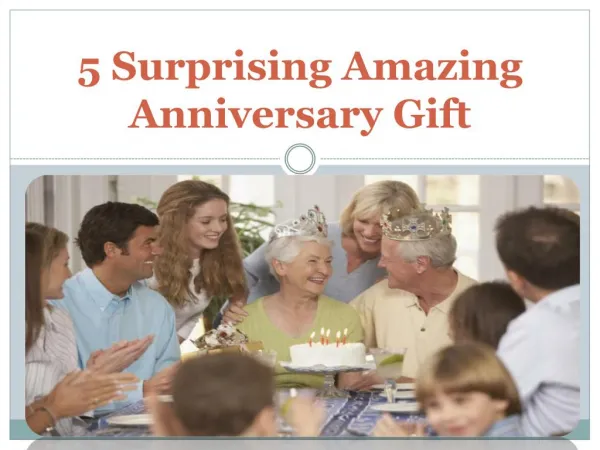 5 Surprising Amazing Anniversary Gift