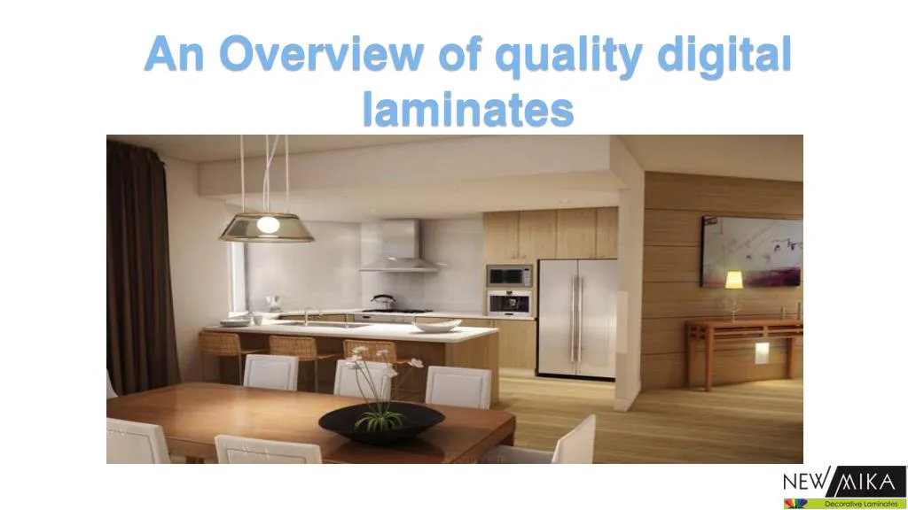 an overview of quality digital laminates