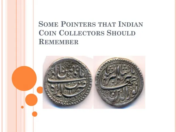 Some Pointers that Indian Coin Collectors Should Remember