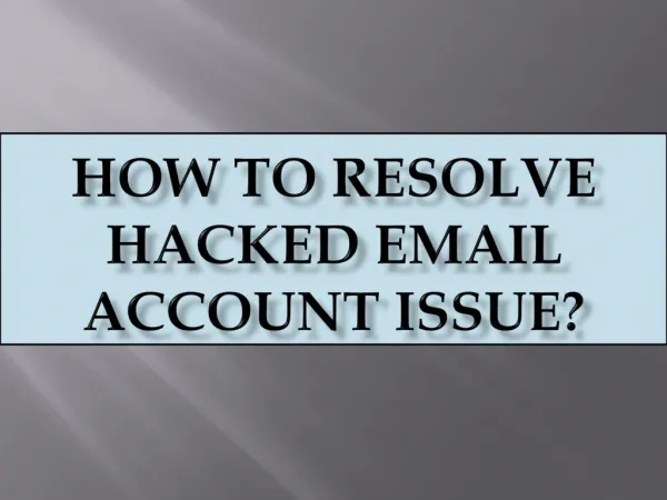 How To Resolve Hacked Email Account Issue?