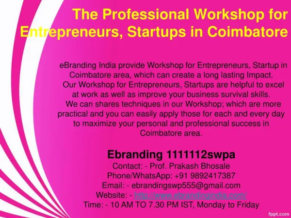 1.The Professional Workshop for Entrepreneurs, Startups in Coimbatore