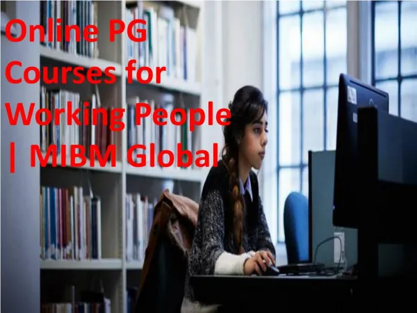 online pg courses for working people mibm global