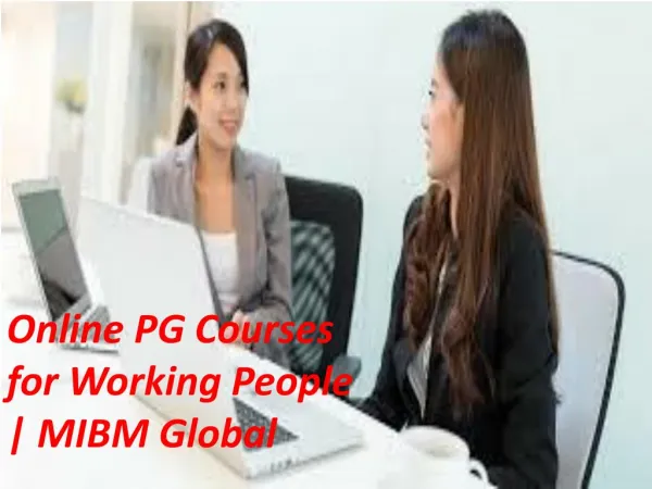 online pg courses for working people mibm global