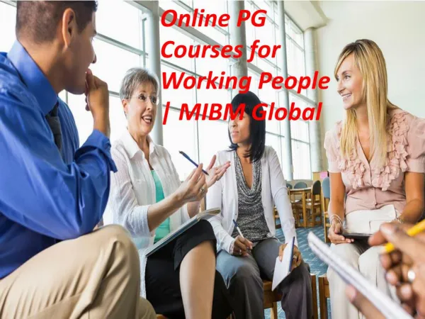 online pg courses for working people mibm global