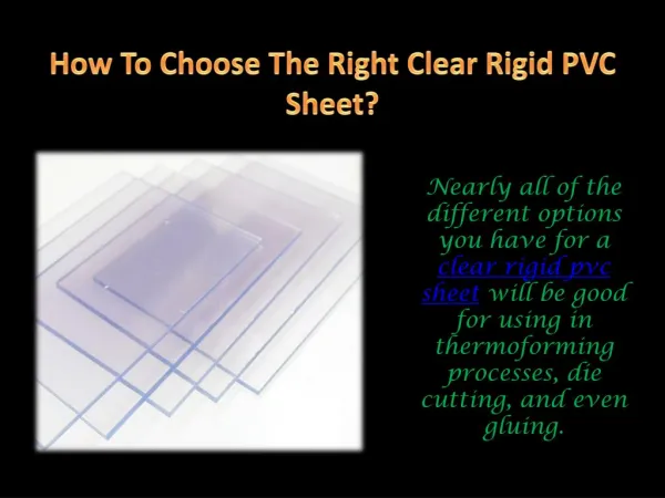 How To Choose The Right Clear Rigid PVC Sheet?