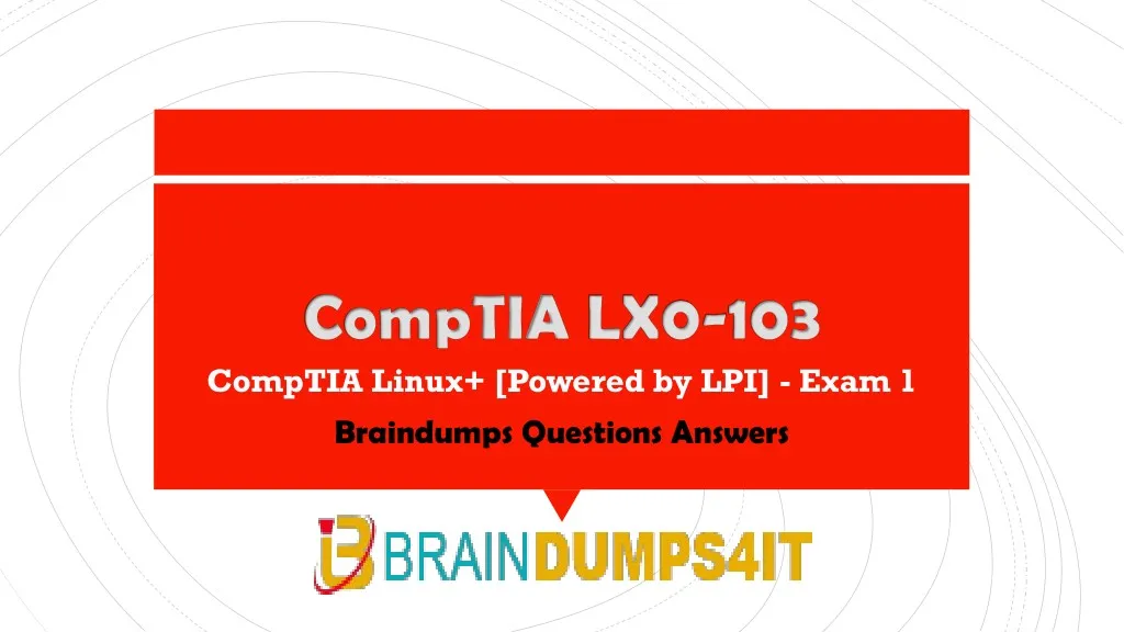 comptia linux powered by lpi exam 1 braindumps