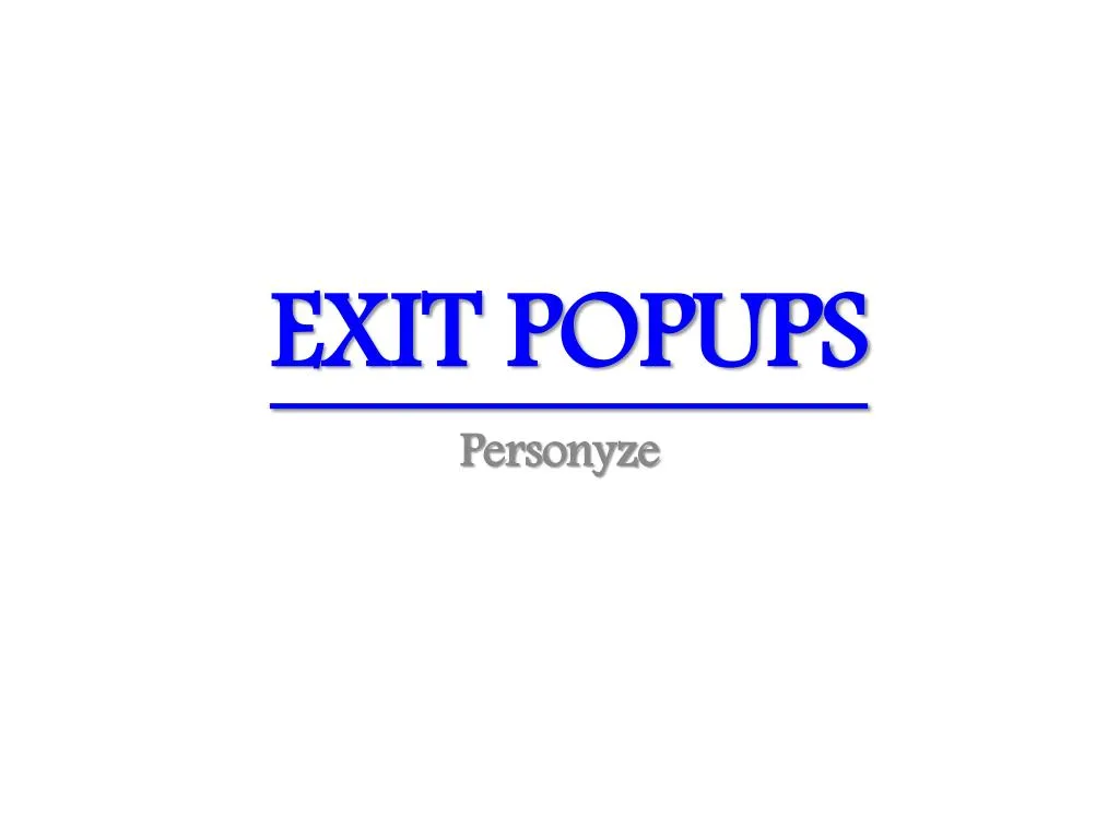 exit popups