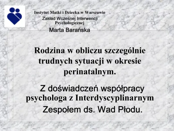 Marta Baranska Zaklad Zdrowia Rodziny Instytut Matki i Dziecka ...