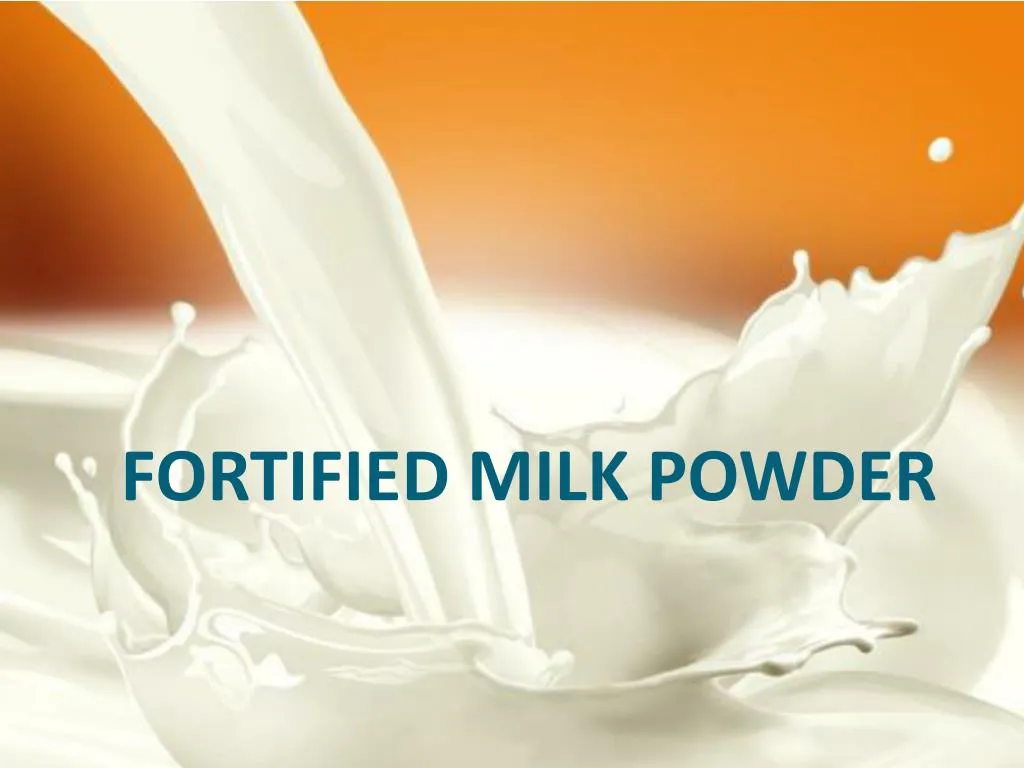 fortified milk powder