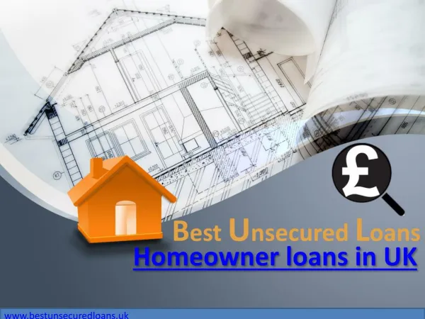 Are homeowner loans solution to your bad credit situation?
