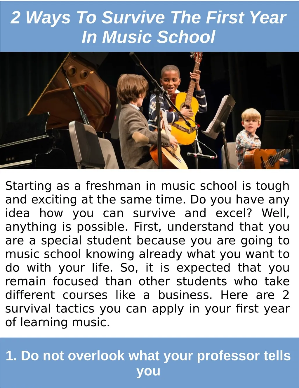 2 ways to survive the first year in music school