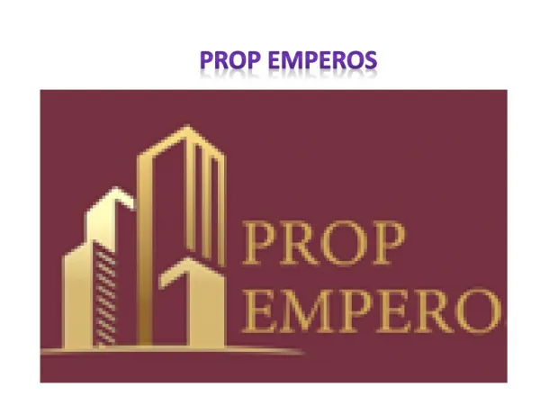 Prop Emperos - Real Estate Company In Delhi NCR