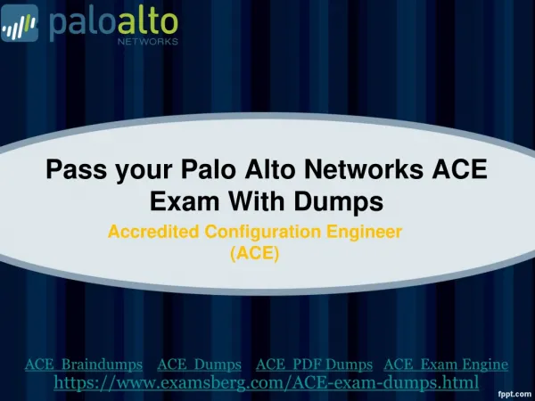 Get Latest Palo Alto Networks ACE Exam Questions
