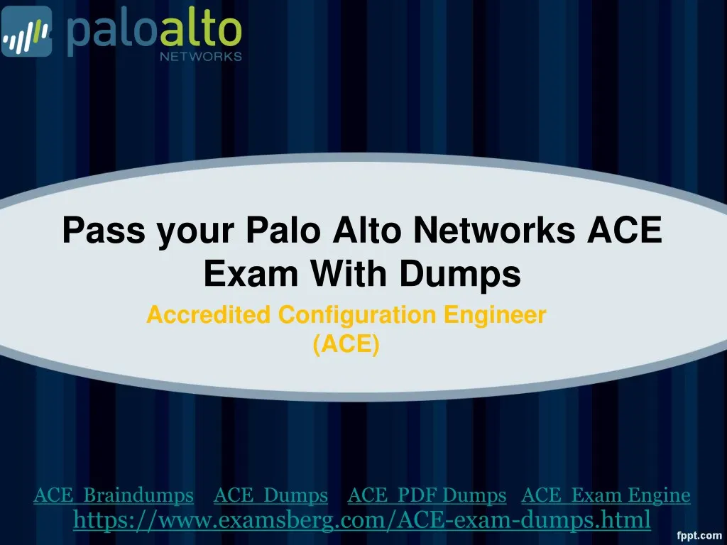 pass your palo alto networks ace exam with dumps