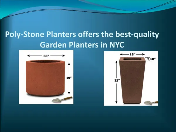 Poly-Stone Planters offers the best-quality Garden Planters in NYC