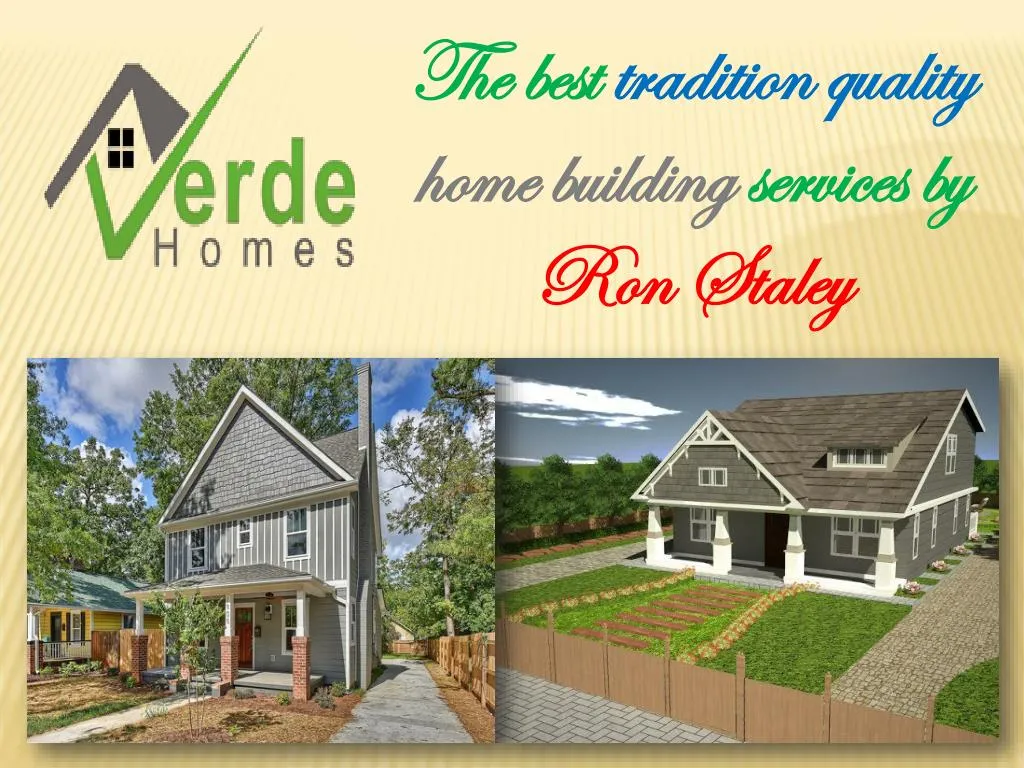 the best tradition quality home building services