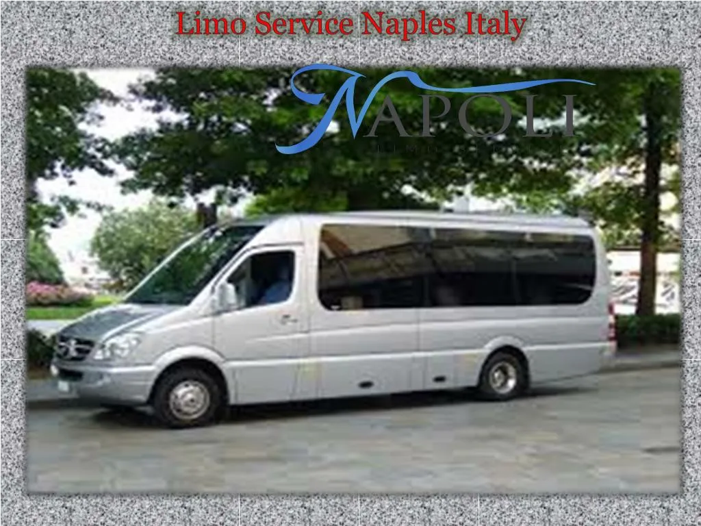 limo service naples italy