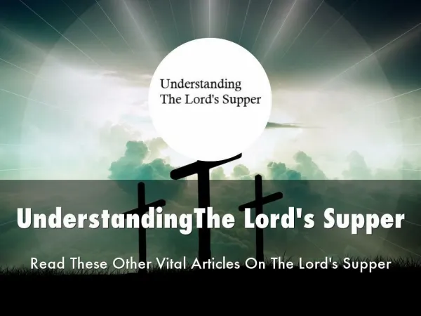 Information Presentation Of The Lord's Supper