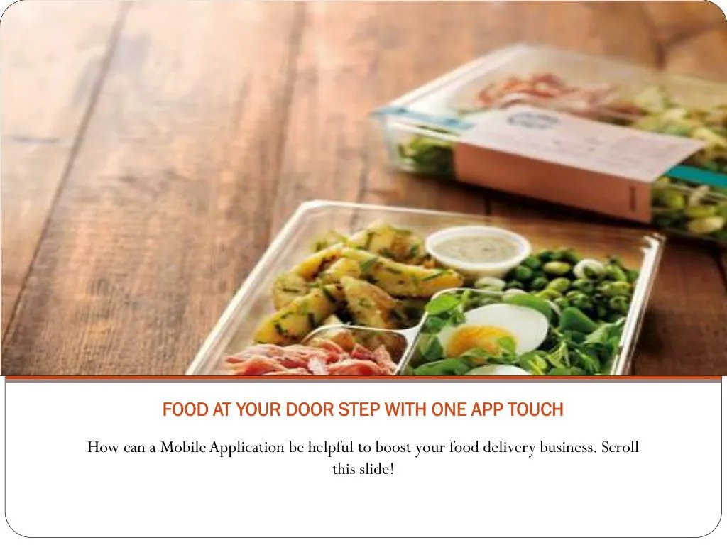 food at your door step with one app touch
