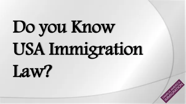 Do you Know USA Immigration Law?