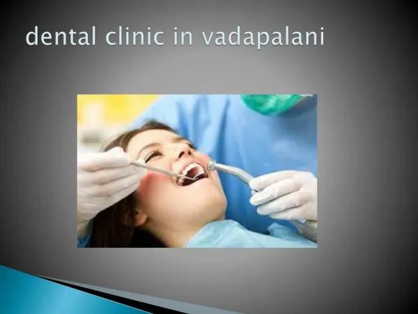 dental hospital in vadapalani 