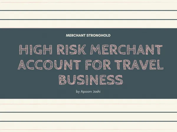 High risk merchant account for travel business