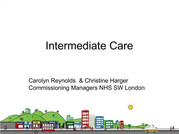 Intermediate Care