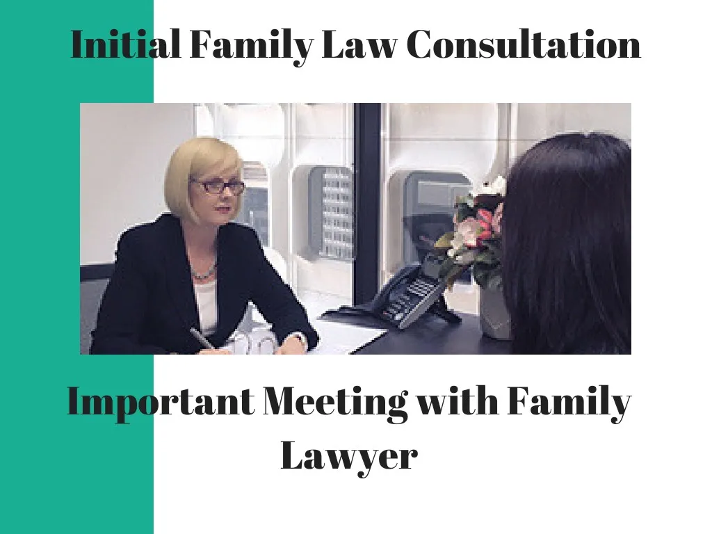 initial family law consultation