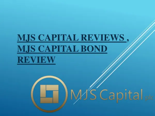 MJS Capital PLC Review, MJS Capital Bonds