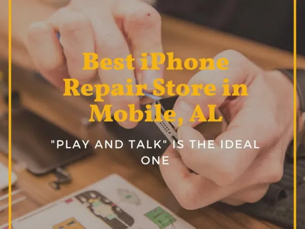 Best iPhone Repair Service Shop in Mobile, AL