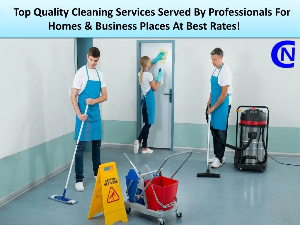 top quality cleaning services served