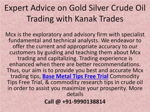 Expert Advice on Gold Silver Crude Oil Trading with Kanak Trades