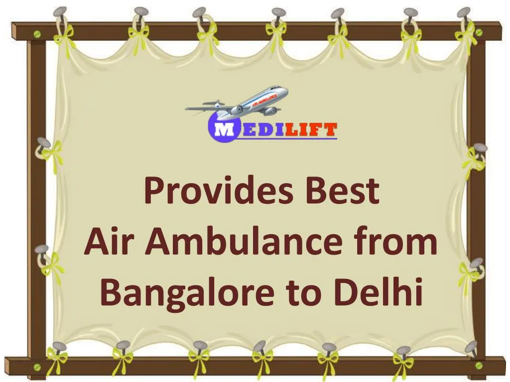 provides best air ambulance from bangalore