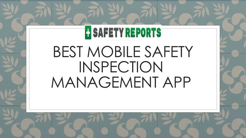 best mobile safety inspection management app