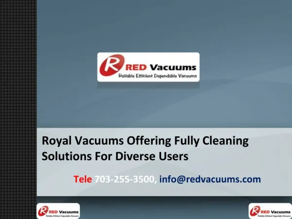 Royal Vacuums Offering Fully Cleaning Solutions For Diverse Users