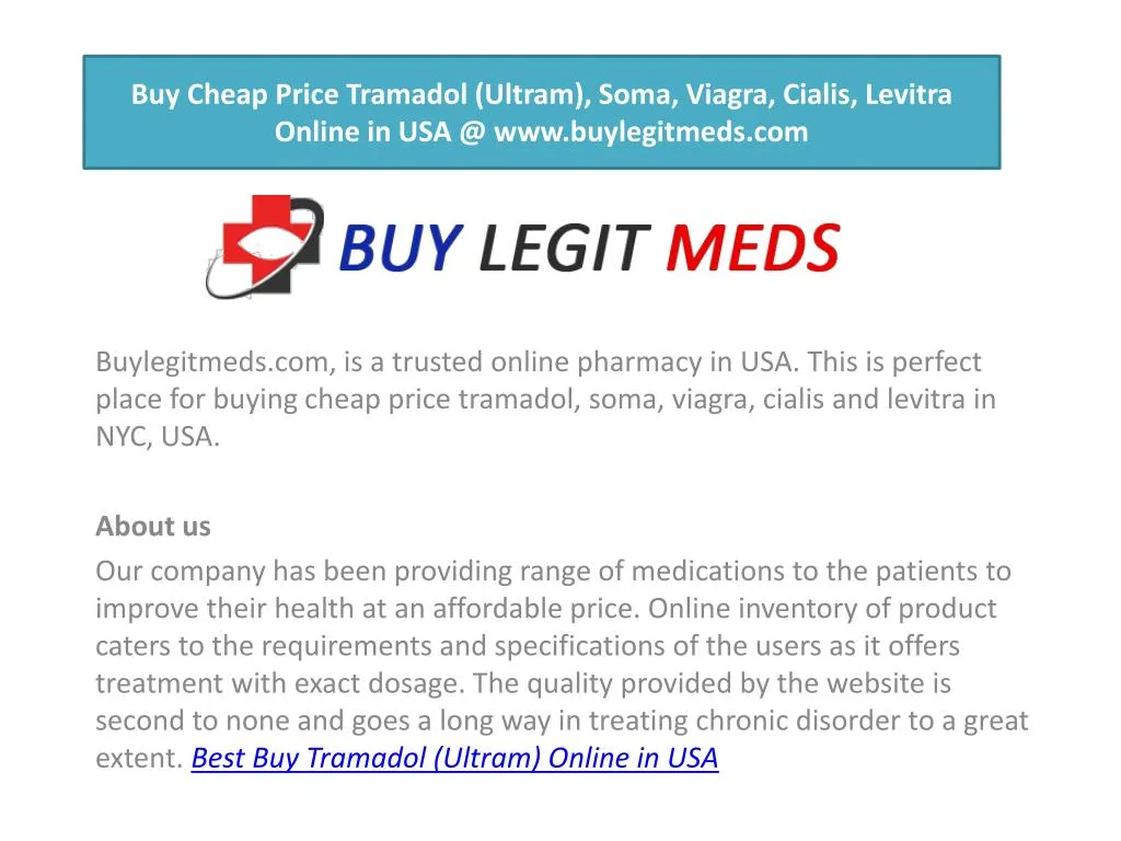 buy cheap price tramadol ultram soma viagra cialis levitra online in usa @ www buylegitmeds com