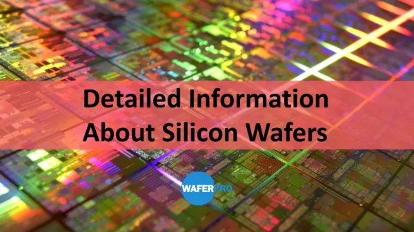 Detailed information about silicon wafers