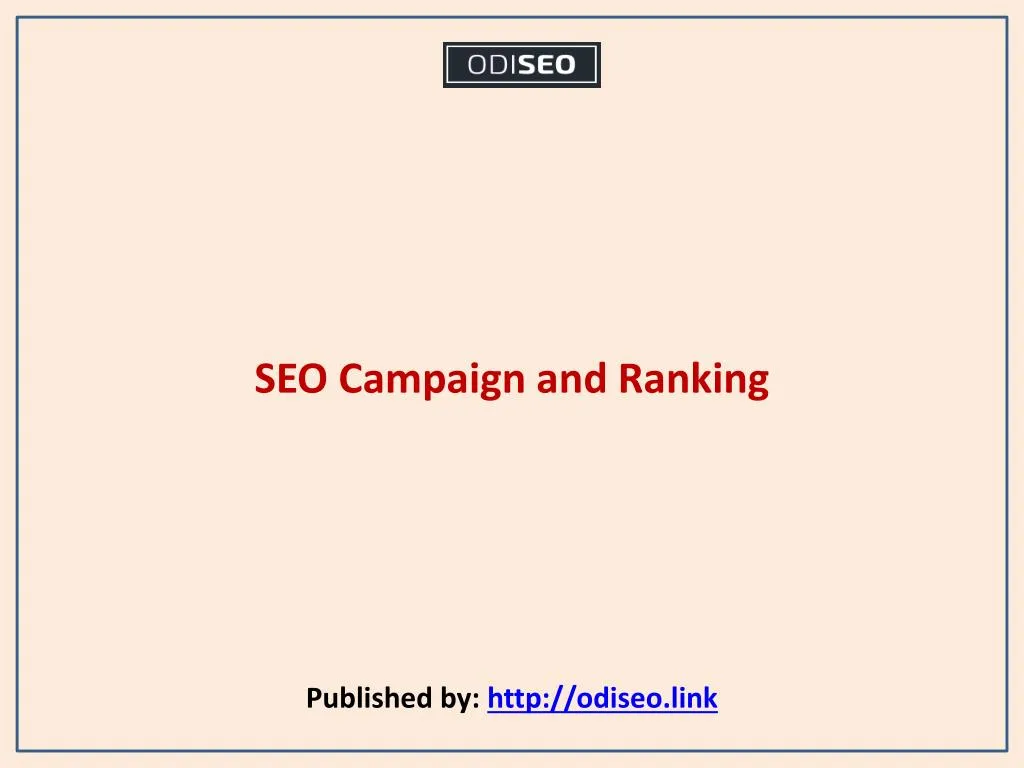 seo campaign and ranking published by http odiseo link