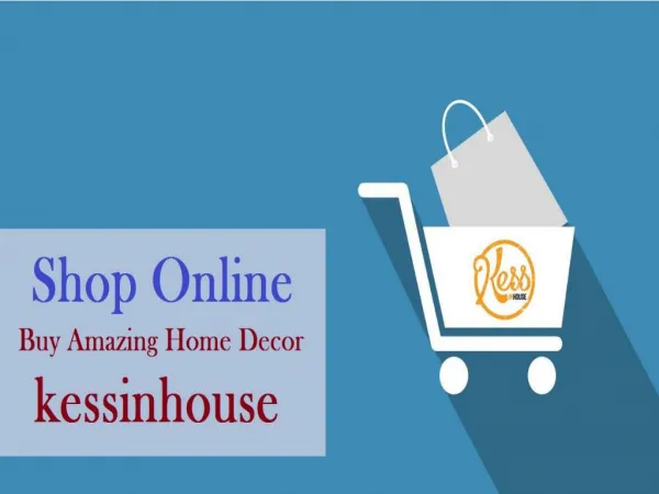 Buy Home Decor Online from kessinhouse