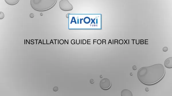 Installation Guide for AirOxi Tube