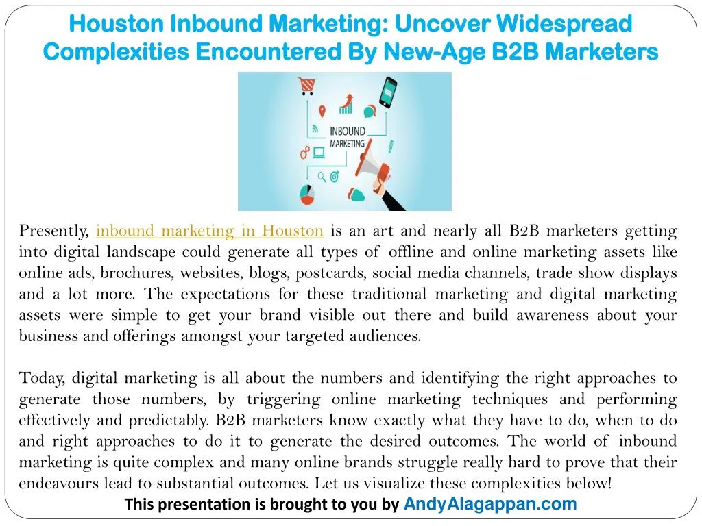houston inbound marketing uncover widespread complexities encountered by new age b2b marketers
