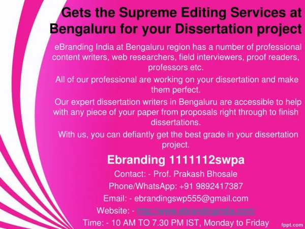 5.Gets the Supreme Editing Services at Bengaluru for your Dissertation project