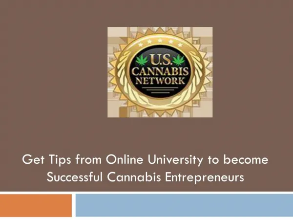 Get Tips from Online University To Become Successful Cannabis Entrepreneurs
