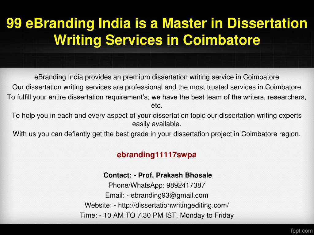 99 ebranding india is a master in dissertation writing services in coimbatore