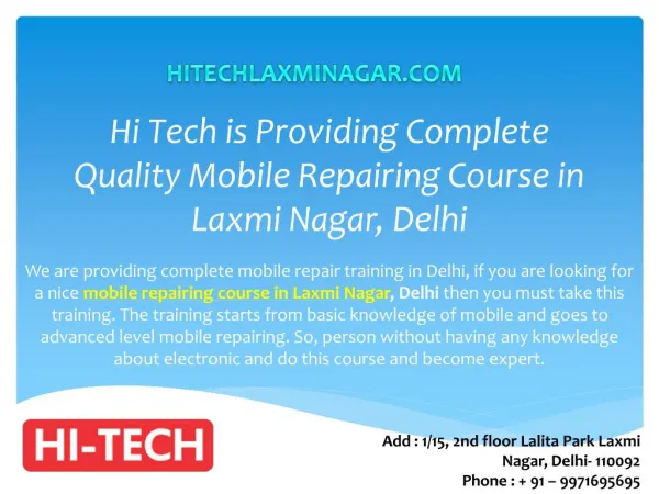 Hi Tech is Providing Complete Quality Mobile Repairing Course in Laxmi Nagar, Delhi