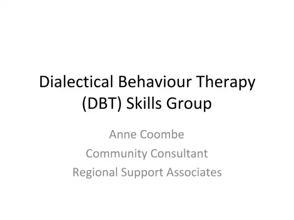 Dialectical Behaviour Therapy DBT Skills Group