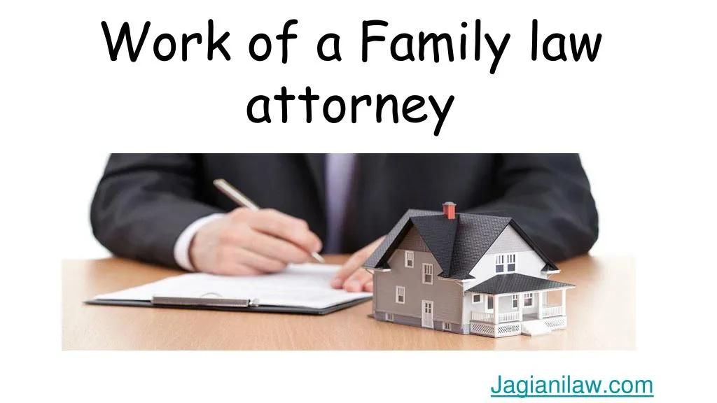work of a family law attorney