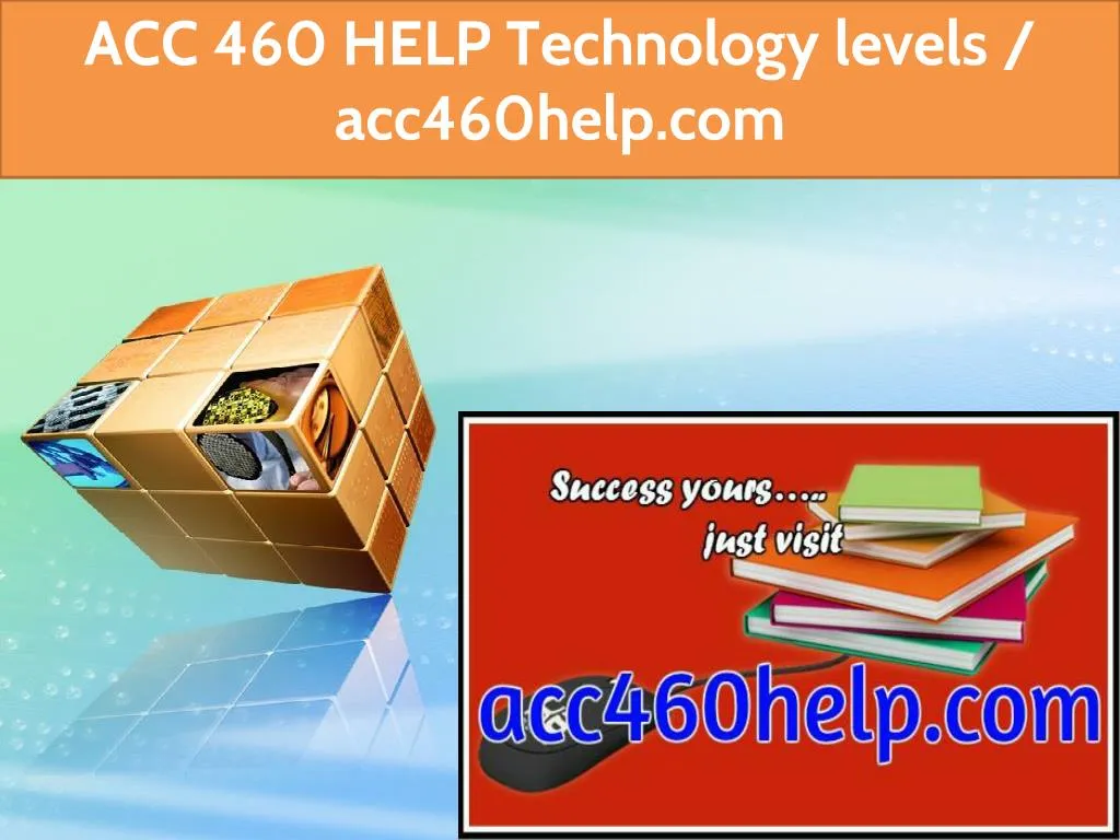 acc 460 help technology levels acc460help com